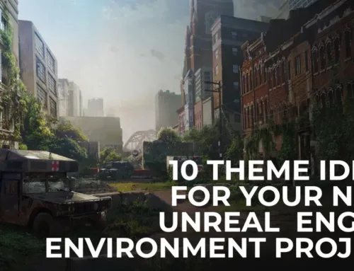 10 Theme Ideas for Your Next Unreal Engine Environment Project