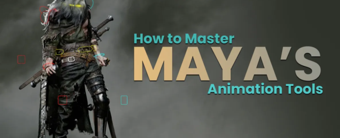 How to Master Maya’s Animation Tools
