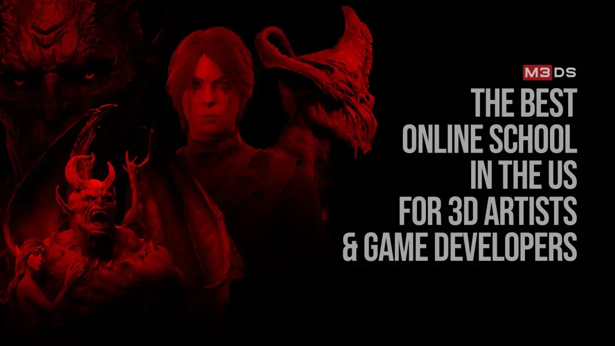 The Best Online School in the US for 3D Artists & Game Developers