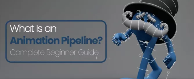 What Is an Animation Pipeline? Complete Beginner Guide