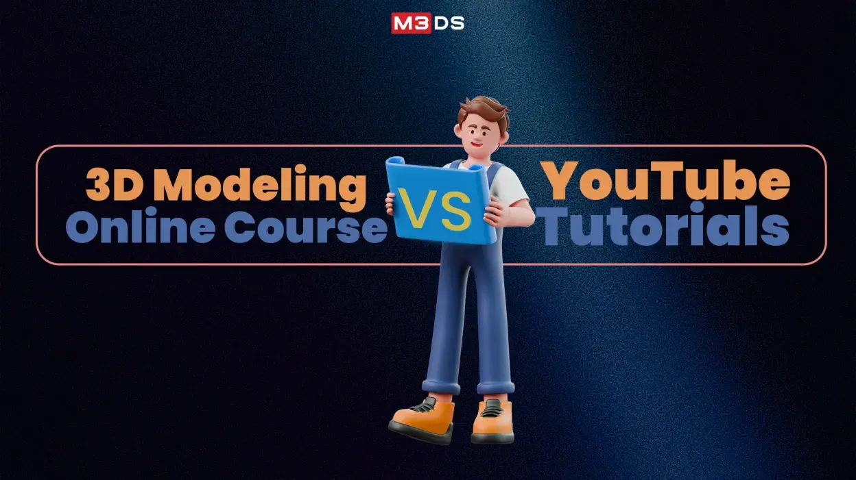 3D Modeling Online Course vs YouTube Tutorials