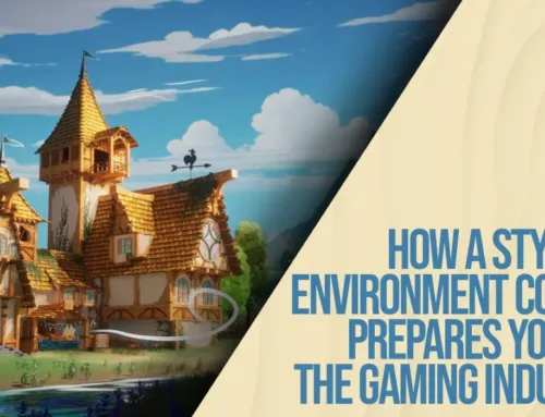 Stylized Environment Course for the Gaming Industry