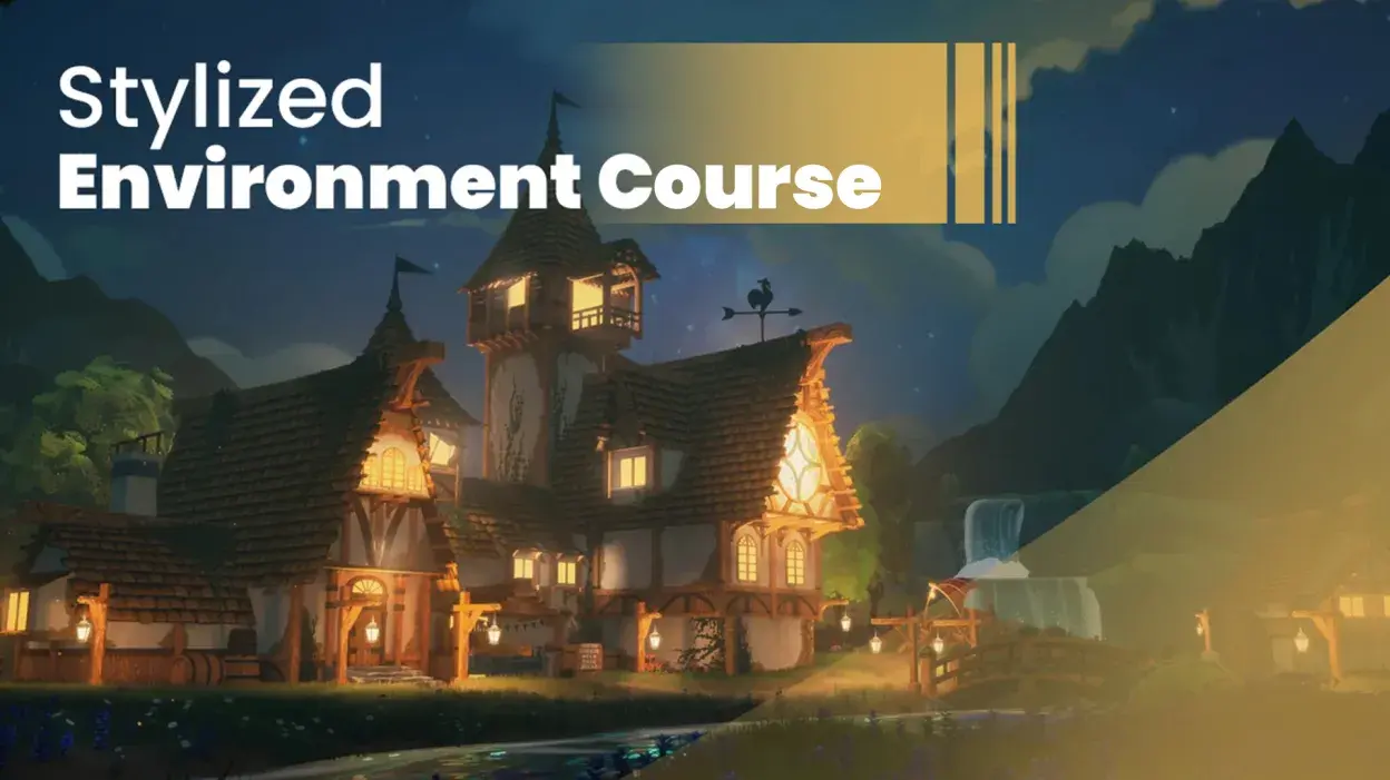Learn Stylized Environment Course
