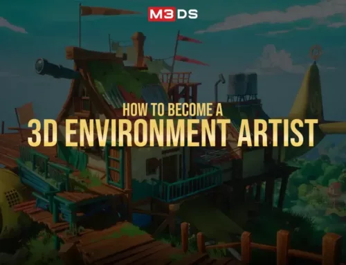 How to Become a 3D Environment Artist