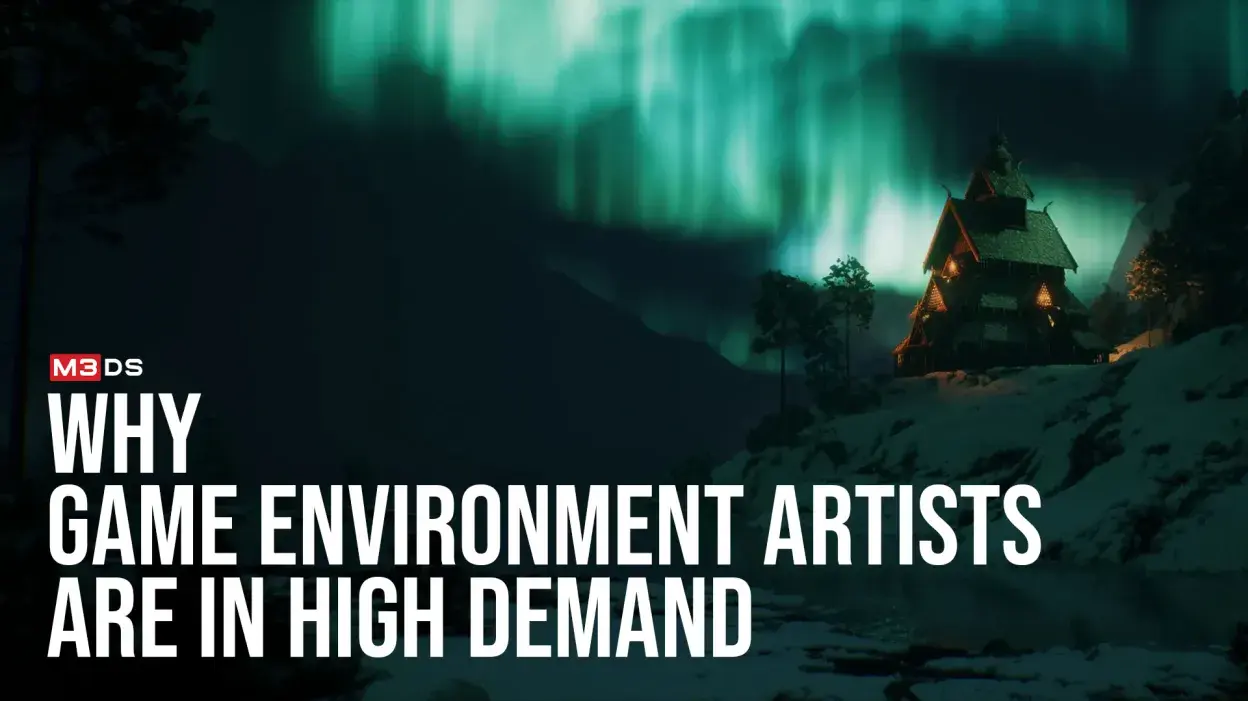 Why Game Environment Artists Are in High Demand